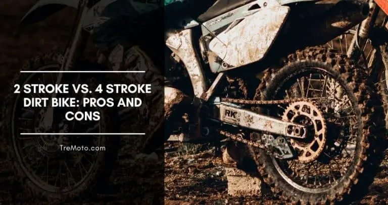 2 Stroke Vs. 4 Stroke Dirt Bike: Pros And Cons