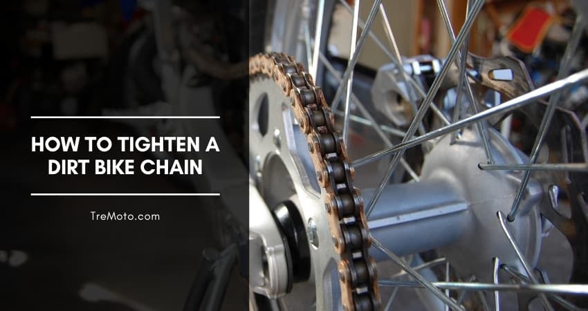 How To Tighten A Dirt Bike Chain