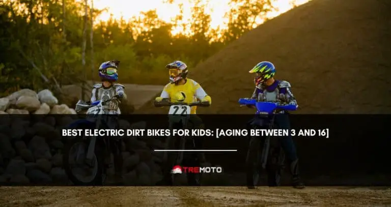Best Electric Dirt Bikes For Kids: [Aging Between 3 And 16]