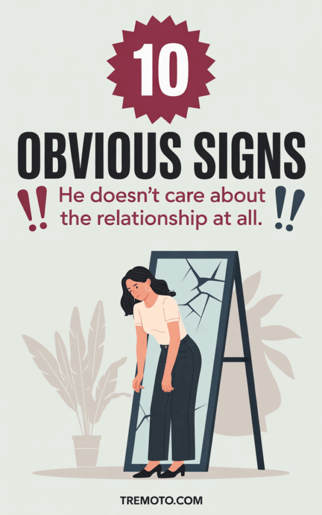10 Obvious Signs He Doesn't Care About The Relationship at All
