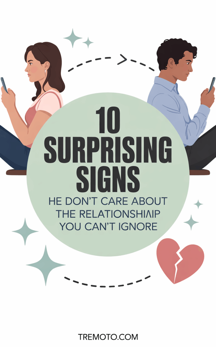 10 Surprising Signs He Don't Care About The Relationship You Can't Ignore